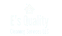 E´S Quality Cleaning Services LLC